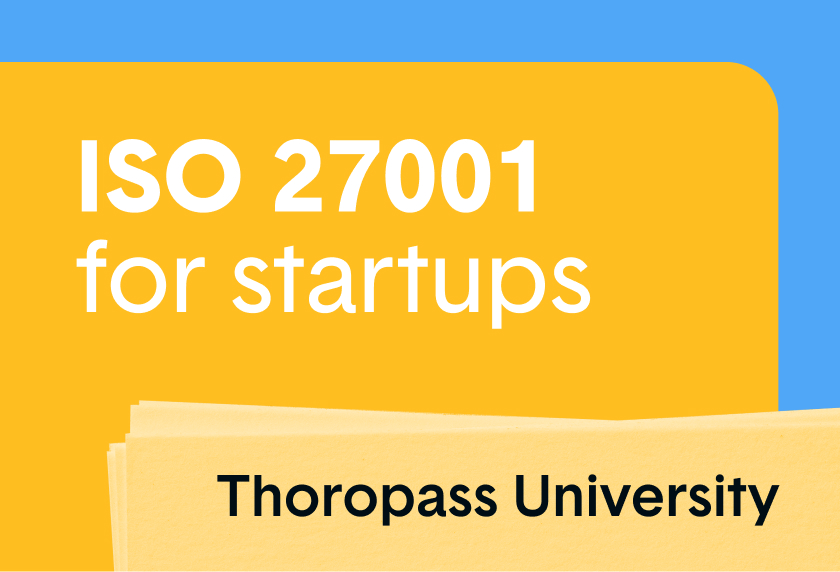 ISO 27001 for startups, Thoropass University