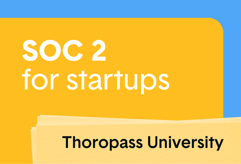 SOC 2 for startups, Thoropass University