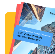 SOC 2 as a Strategic Business Generator