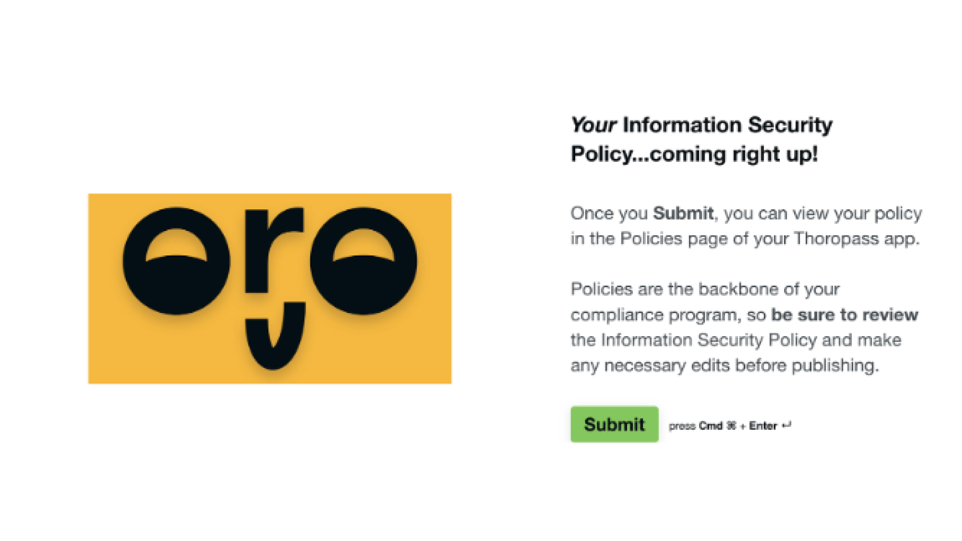 Automated information security policies in the platform